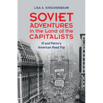 Soviet Adventures in the Land of the Capitalists - Hardcover