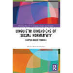 Linguistic Dimensions of Sexual Normativity: Corpus-Based Evidence - Paperback