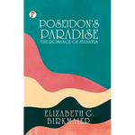 Poseidon's Paradise: The Romance of Atlantis - Paperback