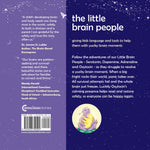 The Little Brain People. Giving kids language and tools to help with yucky brain moments
