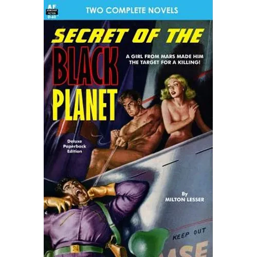 Secret of the Black Planet & The Outcasts of Solar III - Paperback