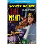 Secret of the Black Planet & The Outcasts of Solar III - Paperback