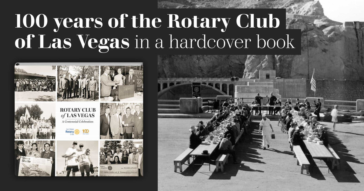 Rotary Club of Las Vegas: A Centennial Celebration - Additional Book View 16