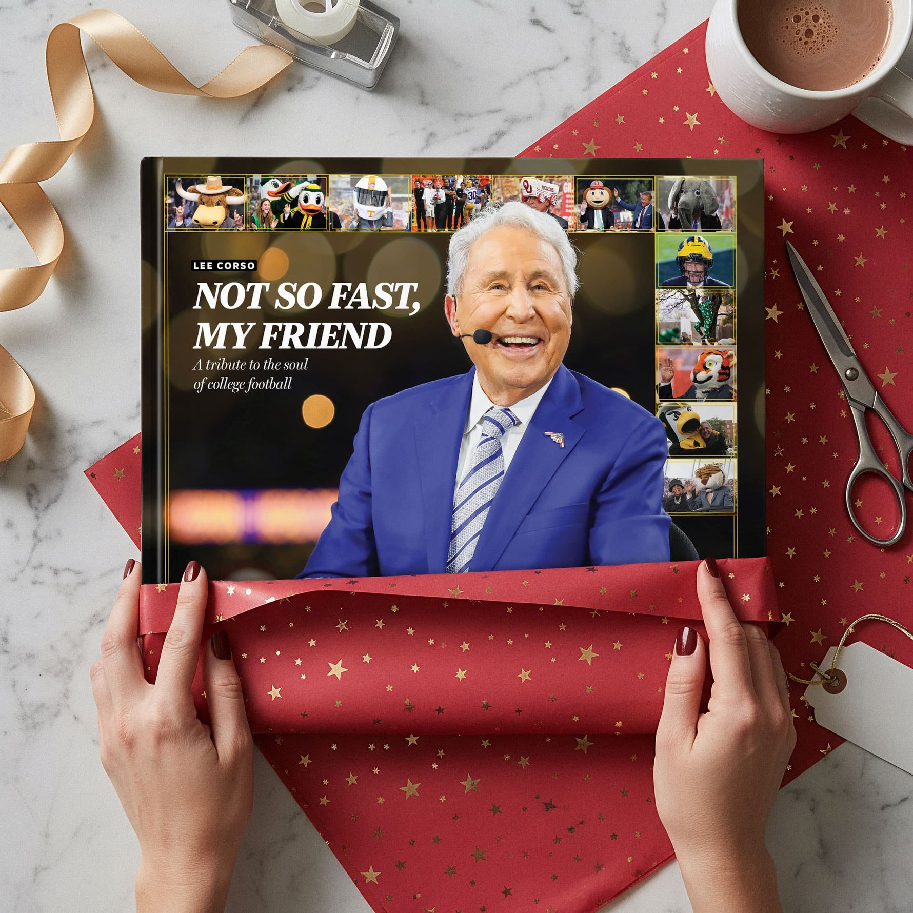 LEE CORSO: NOT SO FAST, MY FRIEND: A tribute to the soul of college football