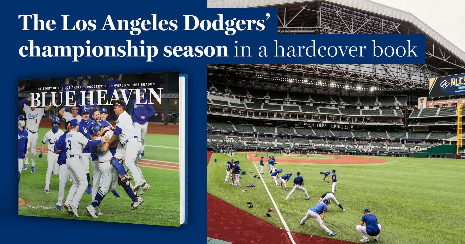 Blue Heaven: The Story of the Los Angeles Dodgers 2020 World Series Season