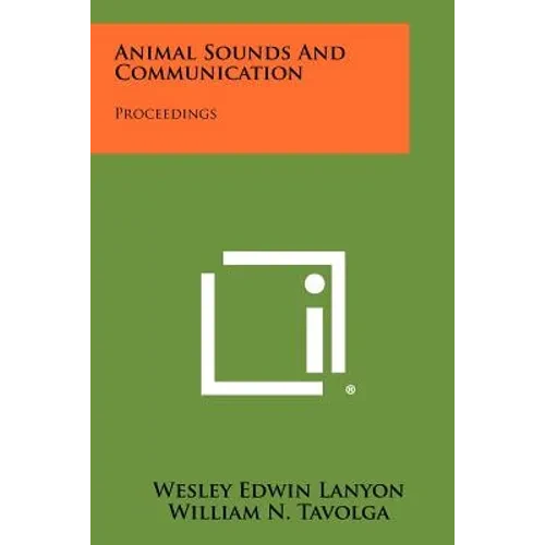 Animal Sounds and Communication: Proceedings - Paperback