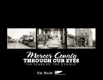 Mercer County: Through Our Eyes - 150 Years of The Herald