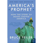 America's Prophet: How the Story of Moses Shaped America - Paperback