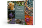 Peace, Love and Gardening: Understanding Pacific Northwest Gardens and Do-It-Yourself Projects to Beautify Them – From the Best of the Pecks Columns - Additional Book View 21