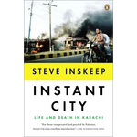 Instant City: Life and Death in Karachi - Paperback