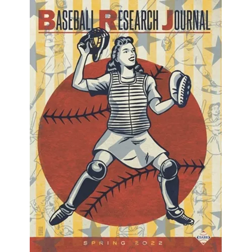 Baseball Research Journal (Brj), Volume 51 