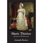 Marie Thérèse: Queen of Misfortune - Paperback