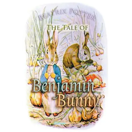 The Tale of Benjamin Bunny - Paperback