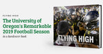 Flying High: The University of Oregons Remarkable 2019 Football Season
