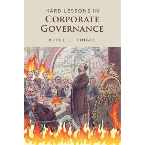 Hard Lessons in Corporate Governance - Paperback