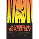 I Married an Ex-Wise Guy: Our Lives, Love and His Death Together - Paperback