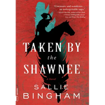 Taken by the Shawnee - Paperback