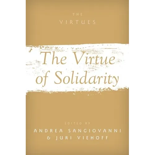 The Virtue of Solidarity - Paperback