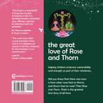 The Great Love of Rose and Thorn. Helping children embrace vulnerability and strength as part of their wholeness.