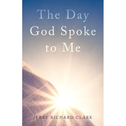 The Day God Spoke to Me - Paperback
