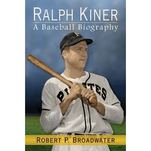 Ralph Kiner: A Baseball Biography - Paperback