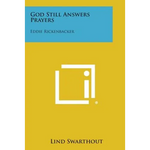 God Still Answers Prayers: Eddie Rickenbacker - Paperback