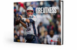 Greatness: Tom Bradys Legendary Career