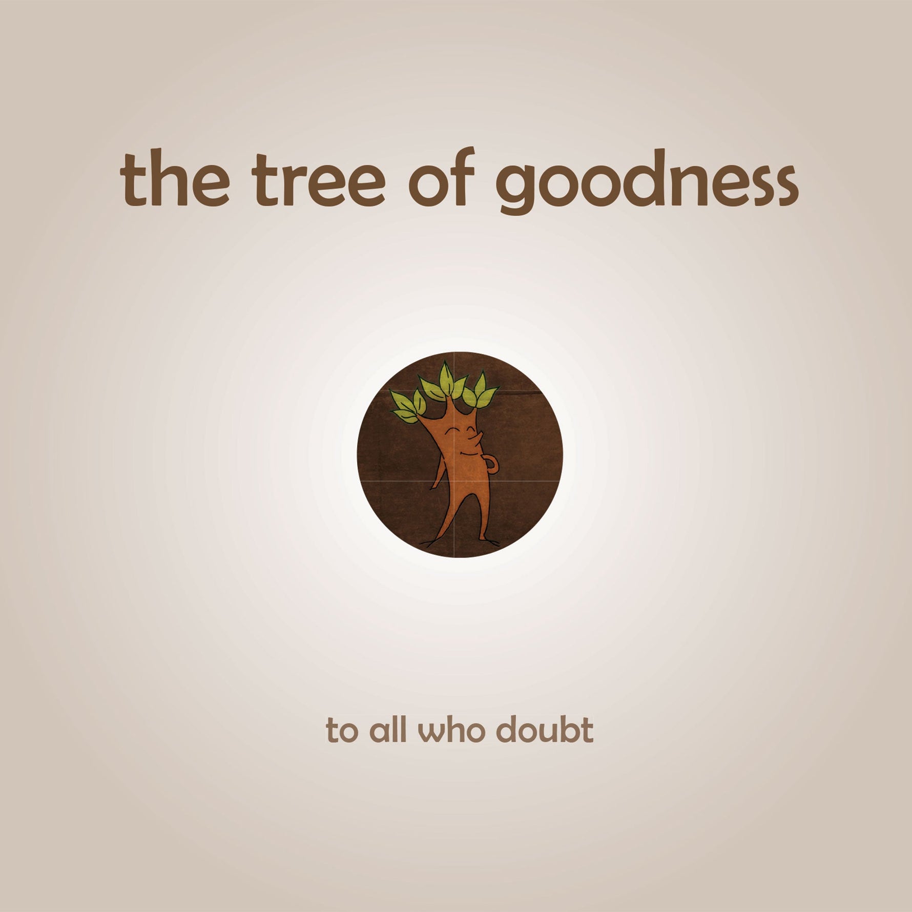 The Tree of Goodness: Growing childrens self belief in their natural goodness