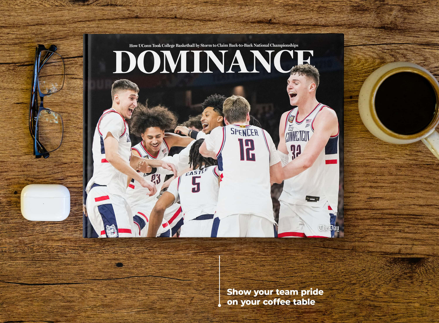 Dominance: How UConn Took College Basketball by Storm to Claim Back-to-Back National Championships - Cindi Book