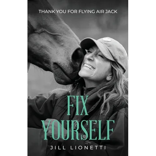 Fix Yourself: Thank You for Flying Air Jack - Paperback