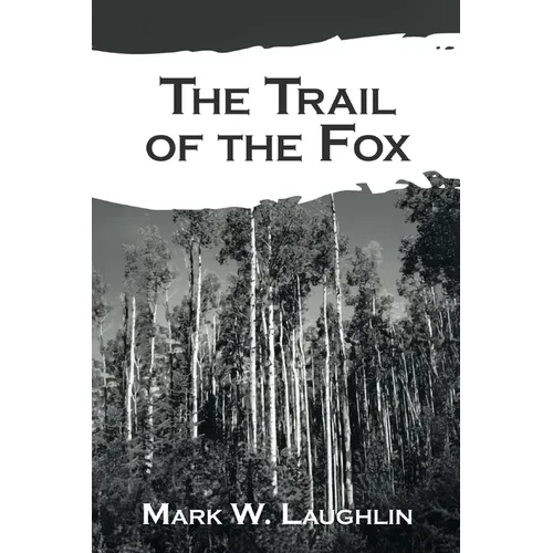 The Trail of the Fox - Paperback