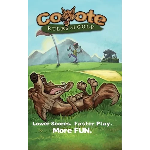 Coyote Rules of Golf - Hardcover