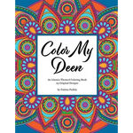Color My Deen: An Islamic-Themed Coloring Book - Paperback