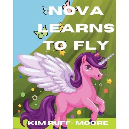 Nova Learns To Fly - Paperback