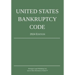 United States Bankruptcy Code; 2024 Edition - Paperback