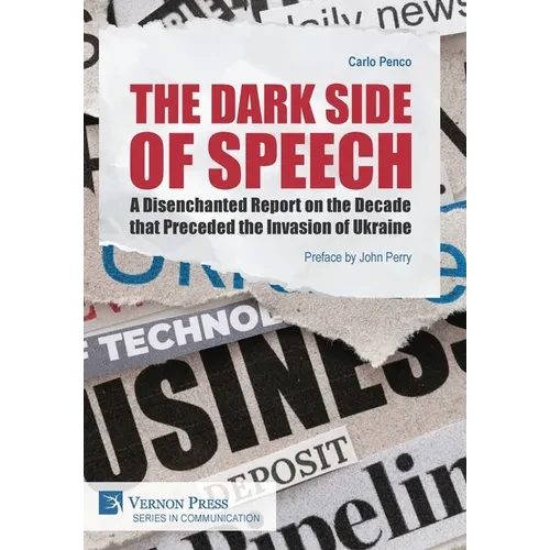 The Dark Side of Speech - Hardcover