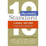 Weekly Standard: A Reader: 1995-2005 - Paperback