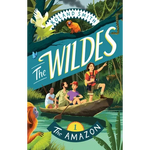The Wildes: The Amazon - Paperback