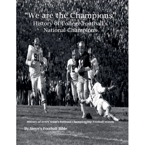"We are the Champions" - College Football's National Champions - Paperback
