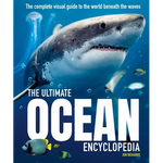 The Ultimate Ocean Encyclopedia: The Complete Visual Guide to Ocean Life - Hardcover