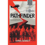 Pathfinder: His priority of getting to WW2 became bringing everyone home - Paperback