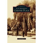 Los Angeles's Chester Place - Hardcover