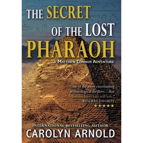 The Secret of the Lost Pharaoh - Hardcover