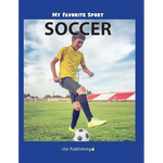 My Favorite Sport: Soccer - Hardcover