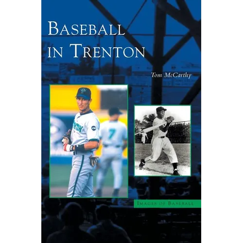Baseball in Trenton - Hardcover