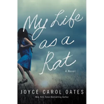 My Life as a Rat - Hardcover