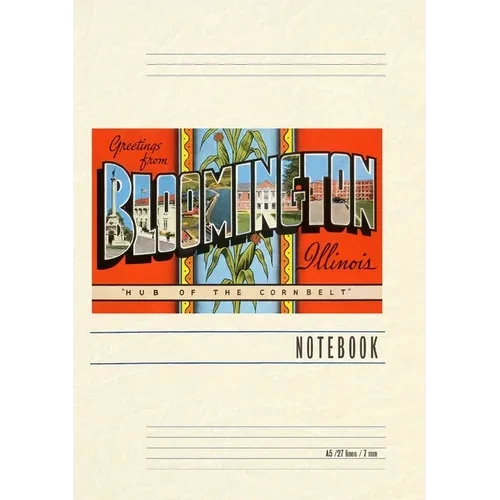 Vintage Lined Notebook Greetings from Bloomington, Illinois - Paperback