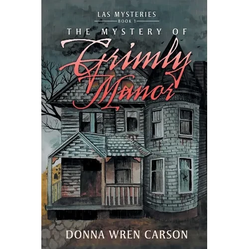 The Mystery of Grimly Manor - Paperback
