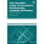 The Teacher's Guide to Successful Professional Learning Networks - Paperback