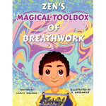 Zen's Magical Toolbox of Breathwork - Hardcover